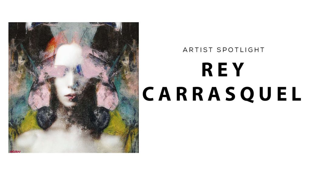 Artist Spotlight Rey Carrasquel