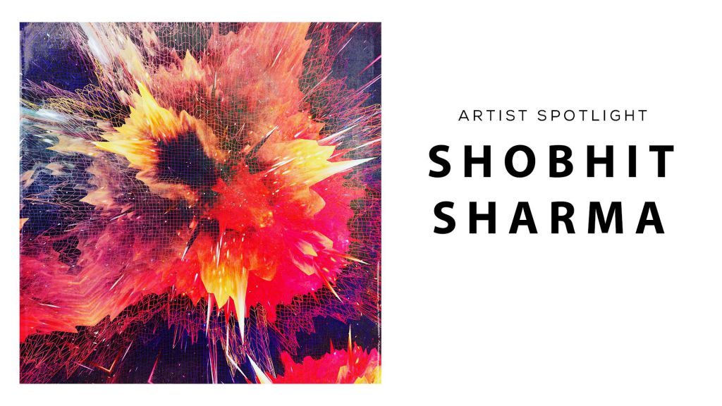 Meet Shobbit Sharma, digital artist